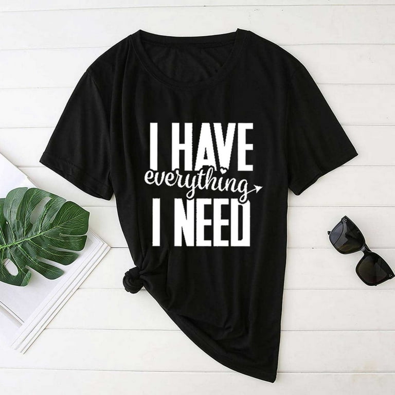 Womens Valentine's Matching Couples Shirts I Have Everything I Need Womens Valentine's Matching Couples Shirts I Have Everything I Need