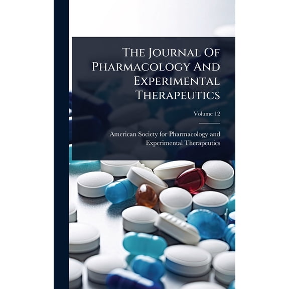 The Journal Of Pharmacology And Experimental Therapeutics, (Hardcover)