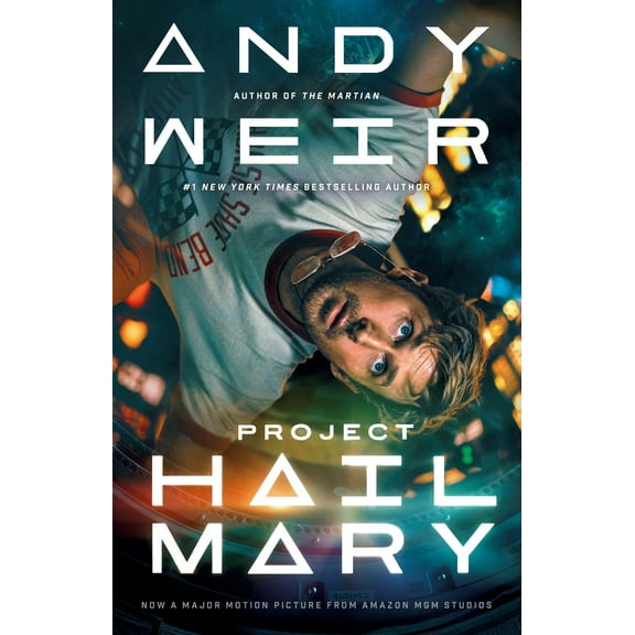 Project Hail Mary (Movie Tie-In): A Novel (Media tie-in) (Paperback)