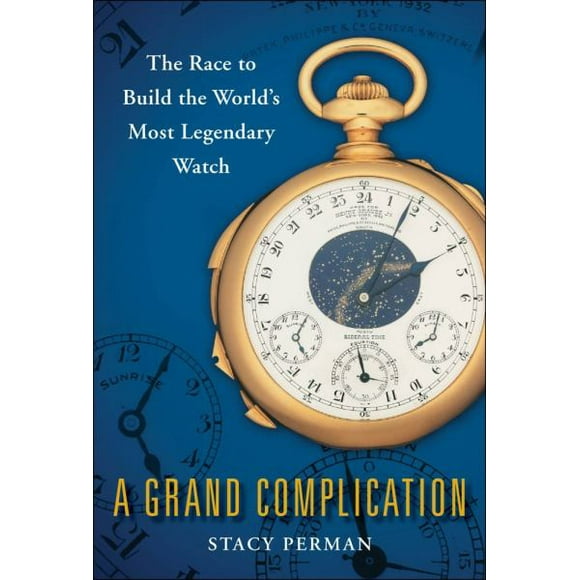 A Grand Complication