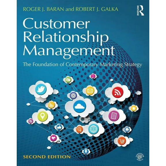 Customer Relationship Management: The Foundation of Contemporary Marketing Strategy (Paperback)