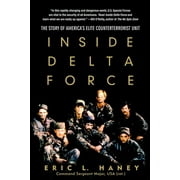 ERIC HANEY Inside Delta Force : The Story of America's Elite Counterterrorist Unit (Paperback)