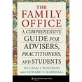 thumbnail image 2 of Heilbrunn Center for Graham & Dodd Inves The Family Office: A Comprehensive Guide for Advisers, Practitioners, and Students, (Hardcover), 2 of 3