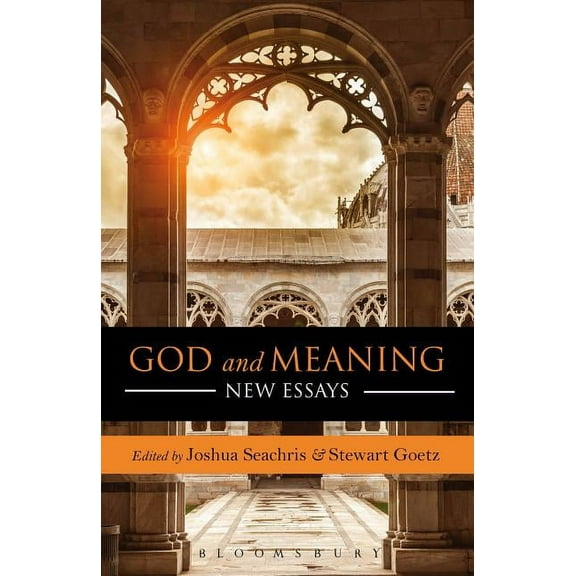 God and Meaning: New Essays, (Paperback)