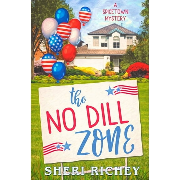 The No Dill Zone, (Paperback)