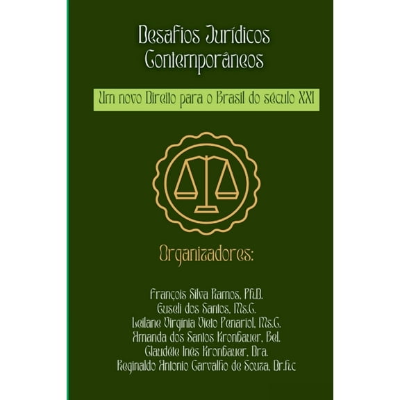 Desafios Jurídicos Contemporâneos: Um Novo Direito Para O B, (Paperback)