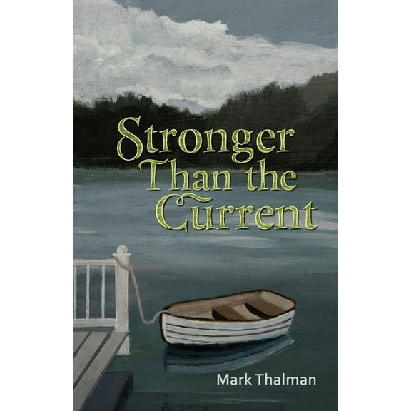 Stronger Than the Current, (Paperback)