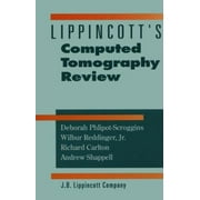 Lippincott's Computed Tomography Review (Lippincott's Review Series) [Paperback - Used]