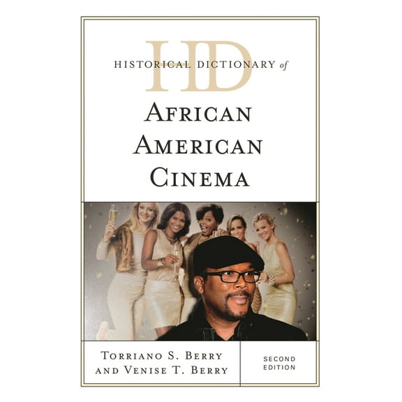 Historical Dictionaries of Literature an Historical Dictionary of African American Cinema, (Hardcover)