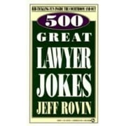 500 Great Lawyer Jokes [Mass Market Paperback - Used]