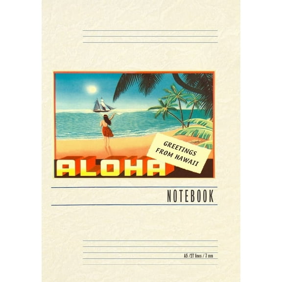 Vintage Lined Notebook Aloha, Greetings from Hawaii, Hula Girl on Beach (Paperback)