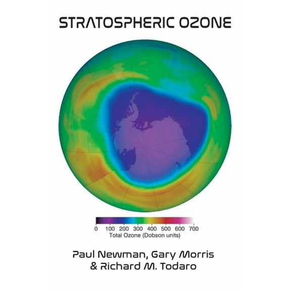 Stratospheric Ozone: A Textbook, (Paperback)