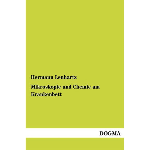 Mikroskopie Und Chemie Am Krankenbett (Paperback)