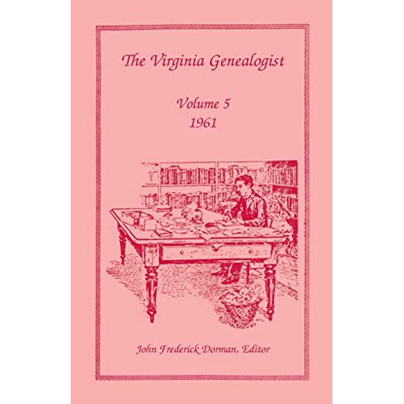 Pre-Owned The Virginia Genealogist, Vol. 5, 1961, 9781556137143, 1556137141, Paperback, Illustrated edition