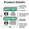 thumbnail image 2 of (2 Pack) Safety Glasses Required Area Bilingual OSHA Safety First Sign 10 Inch X 14 Inch Plastic Sign, Weather Resistant, UV Protected for Workplace, Business, and Construction Site,, 2 of 8