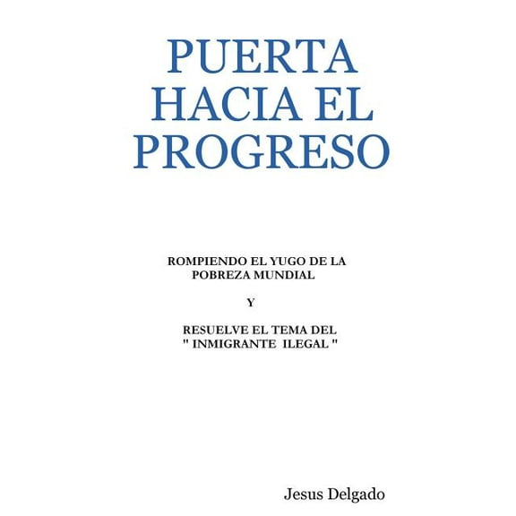 Puerta Hacia El Progreso (Paperback)