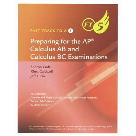Preparing For The Ap Calculus Ab And Calculus Bc