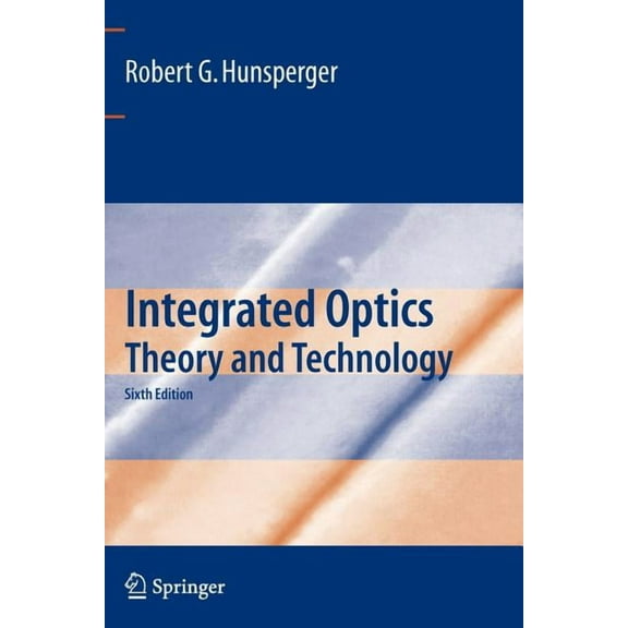 Integrated Optics: Theory and Technology, (Paperback)