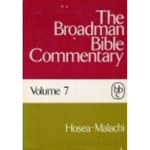 Pre-Owned Broadman Bible Commentary: Hosea Joel Amos Obadiah Johah Micah Nahum Habakkuk Zephaniah. (Hardcover) 0805411070 9780805411072