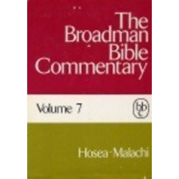 Pre-Owned Broadman Bible Commentary: Hosea Joel Amos Obadiah Johah Micah Nahum Habakkuk Zephaniah. (Hardcover) 0805411070 9780805411072