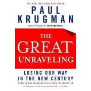 Pre-Owned The Great Unraveling: Losing Our Way in the New Century (Updated and Expanded) (Paperback) 0393326055