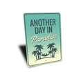 thumbnail image 3 of Another Day in Paradise Novelty Decor, Metal Wall Sign - 10x14 Inches, 3 of 4