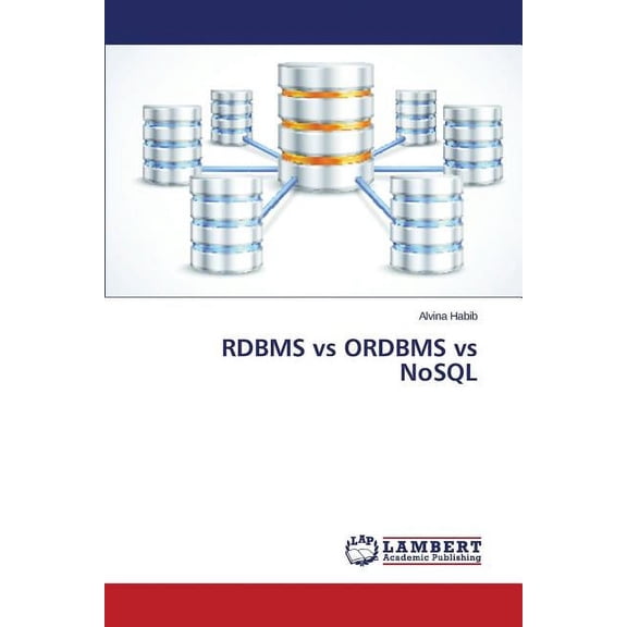 RDBMS vs ORDBMS vs NoSQL (Paperback)