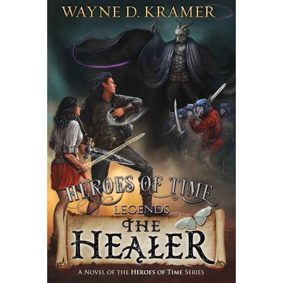 Pre-Owned Heroes of Time Legends: The Healer (Paperback) 1955997179 9781955997171