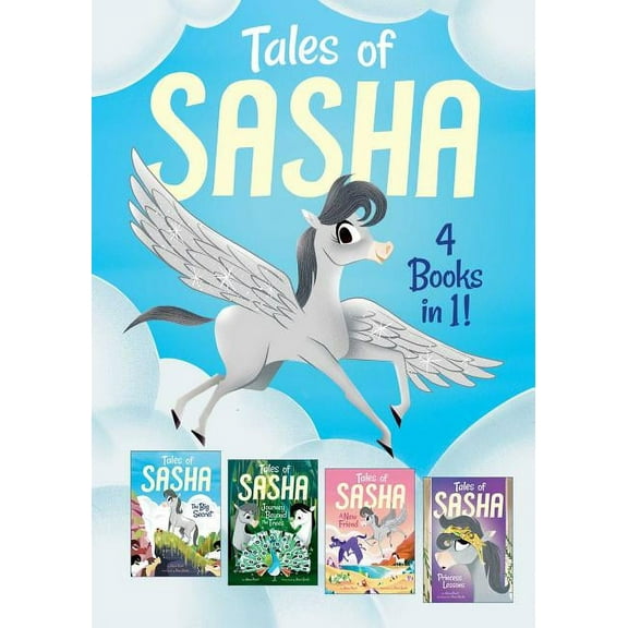 Tales of Sasha Tales of Sasha: 4 Books in 1!, Book 1, (Hardcover)