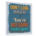 thumbnail image 3 of Designart 'Abstract Quote Don't Look Back You're Not Going That Way' Traditional Framed Canvas Wall Art Print, 3 of 5