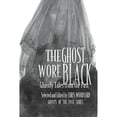 thumbnail image 1 of Pre-Owned The Ghost Wore Black: Ghastly Tales from the Past (Paperback) by Chris Woodyard, Jessica Wiesel, 1 of 1