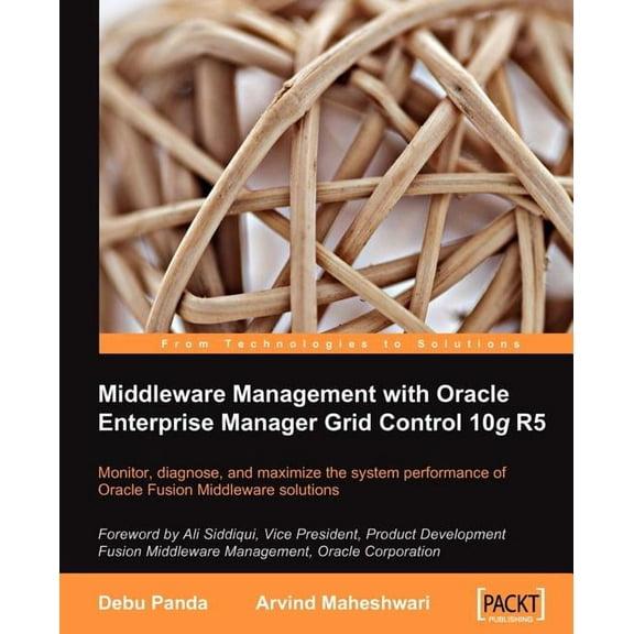 Middleware Management with Oracle Enterprise Manager Grid Control 10g R5, (Paperback)
