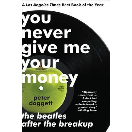 You Never Give Me Your Money : The Beatles After the (Best Friends After Break Up)