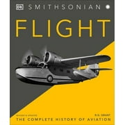DK Definitive Visual Histories: Flight : The Complete History of Aviation (Hardcover)