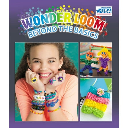 Wonder Loom Beyond Basics