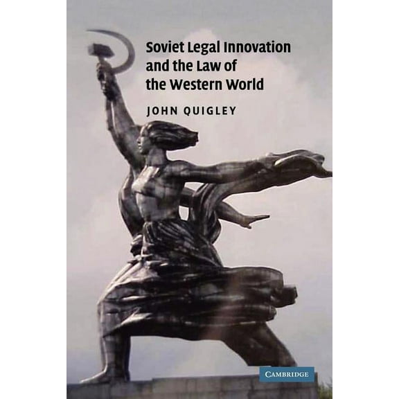Soviet Legal Innovation and the Law of the Western World, (Paperback)