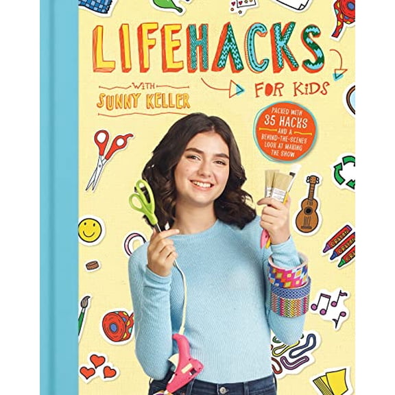Pre-Owned Life Hacks for Kids (Hardcover) 132874213X 9781328742131
