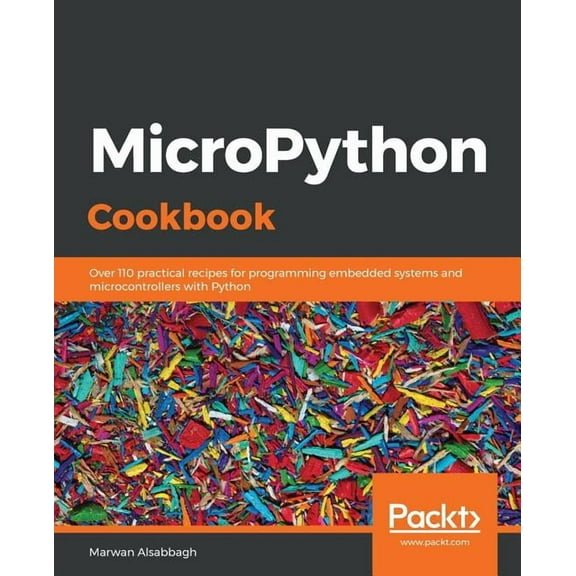 MicroPython Cookbook, (Paperback)