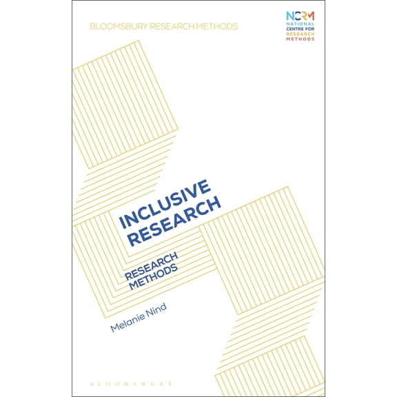 Bloomsbury Research Methods Inclusive Research: Research Methods, (Hardcover)