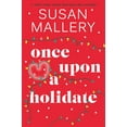 thumbnail image 1 of Seasonal:Happily Inc: Once upon a Holidate by Susan Mallery, 1 of 1