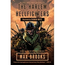 Pre-Owned The Harlem Hellfighters (Paperback) 0307464970 9780307464972