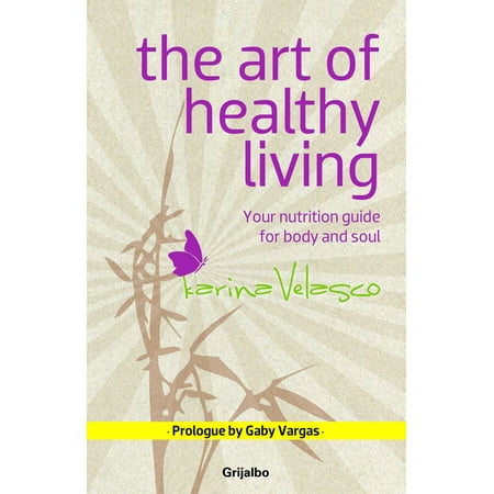 The Art of Healthy Living - eBook