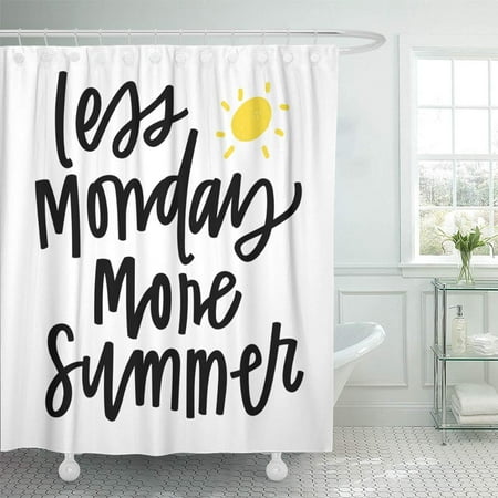 Shower Curtains For Less PKNMT Yellow Quote Less Monday More Summer Calligraphy Hand Lettering Handwriting Bathroom Shower Curtains 60x72 inch ()