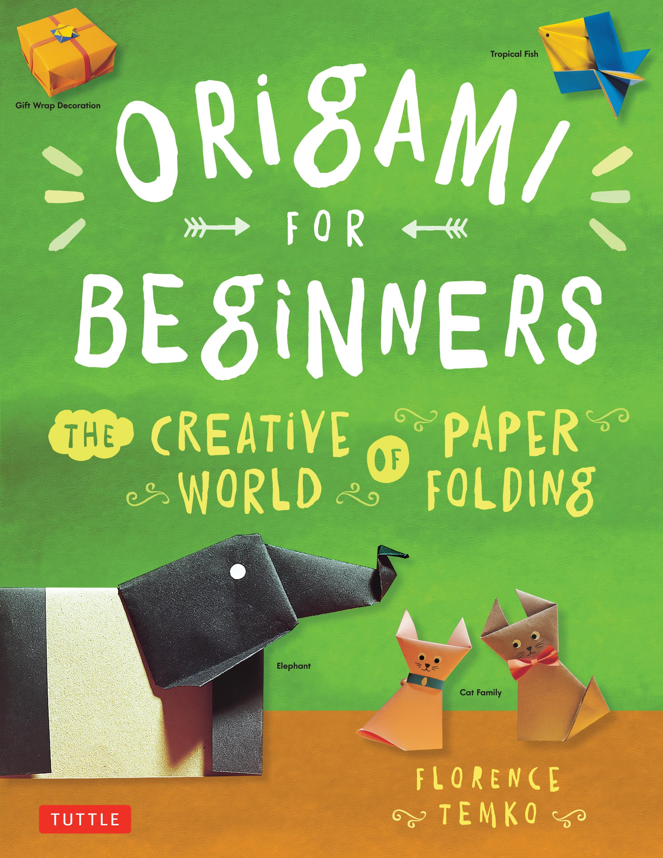 Origami for Beginners The Creative World of Paper Folding Easy