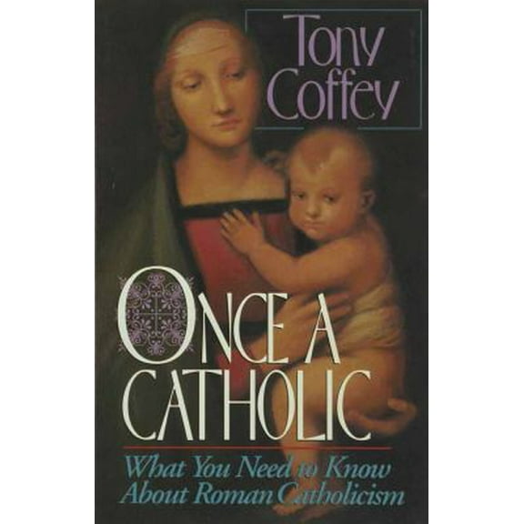 Pre-Owned Once a Catholic (Paperback) 1565070453 9781565070455