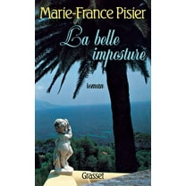 La belle imposture, (Paperback)