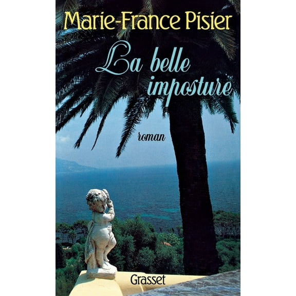 La belle imposture, (Paperback)