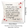 thumbnail image 4 of Sisters  from Sister,Two Sided Printing Sisters Pillow Cover Even When I'm Not Close by I Want You to Know I Love, Reminder  for Lady Girls,  Linen Decorative Cushion Pillowcase 18"x 18", 4 of 6
