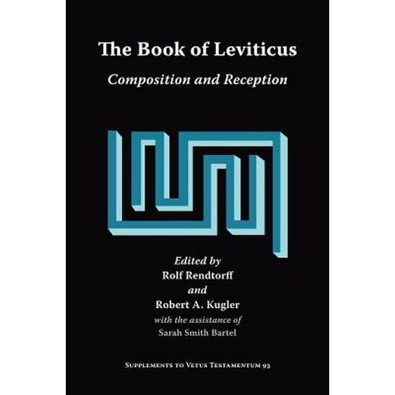 The Book of Leviticus: Composition and Reception