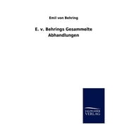 E. v. Behrings Gesammelte Abhandlungen (Paperback)